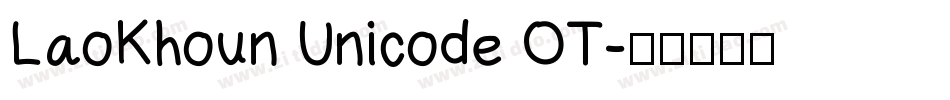 LaoKhoun Unicode OT字体转换